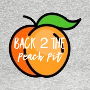 Back 2 the Peach Pit T-Shirt